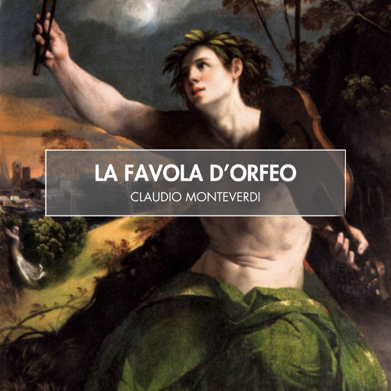Orfeo of Claudio Monteverdi – Concerto Soave
